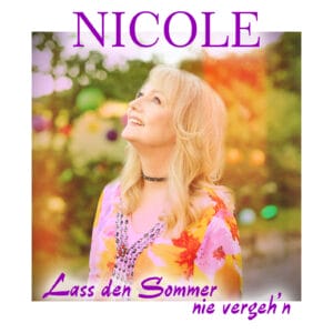 Nicole: Neue Infos zu ihrem kommenden Song "Lass den Sommer nie vergeh'n" | Nicole