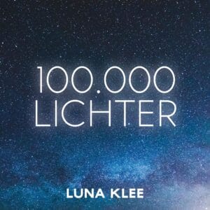 Luna Klee: Neuer Song "100.000 Lichter" - hier alle Infos dazu | luna klee