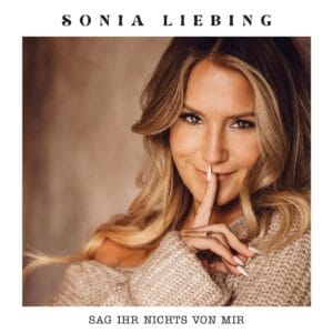 Sonia Liebing erinnert mit neuem Song "Sag ihr nichts von mir" an DIESEN Vicky Leandros Klassiker! | Sonia Liebing