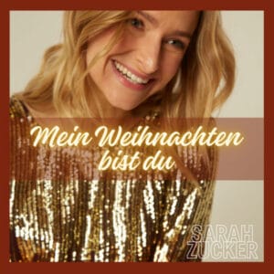 Sarah Zucker stimmt mit neuem Song "Mein Weihnachten bist du" schon jetzt aufs Fest ein! | Sarah Zucker