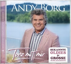 Andy Borg: Ausführliche Infos & Tracklist zum neuen Album "Tanz mit mir" | Andy Borg