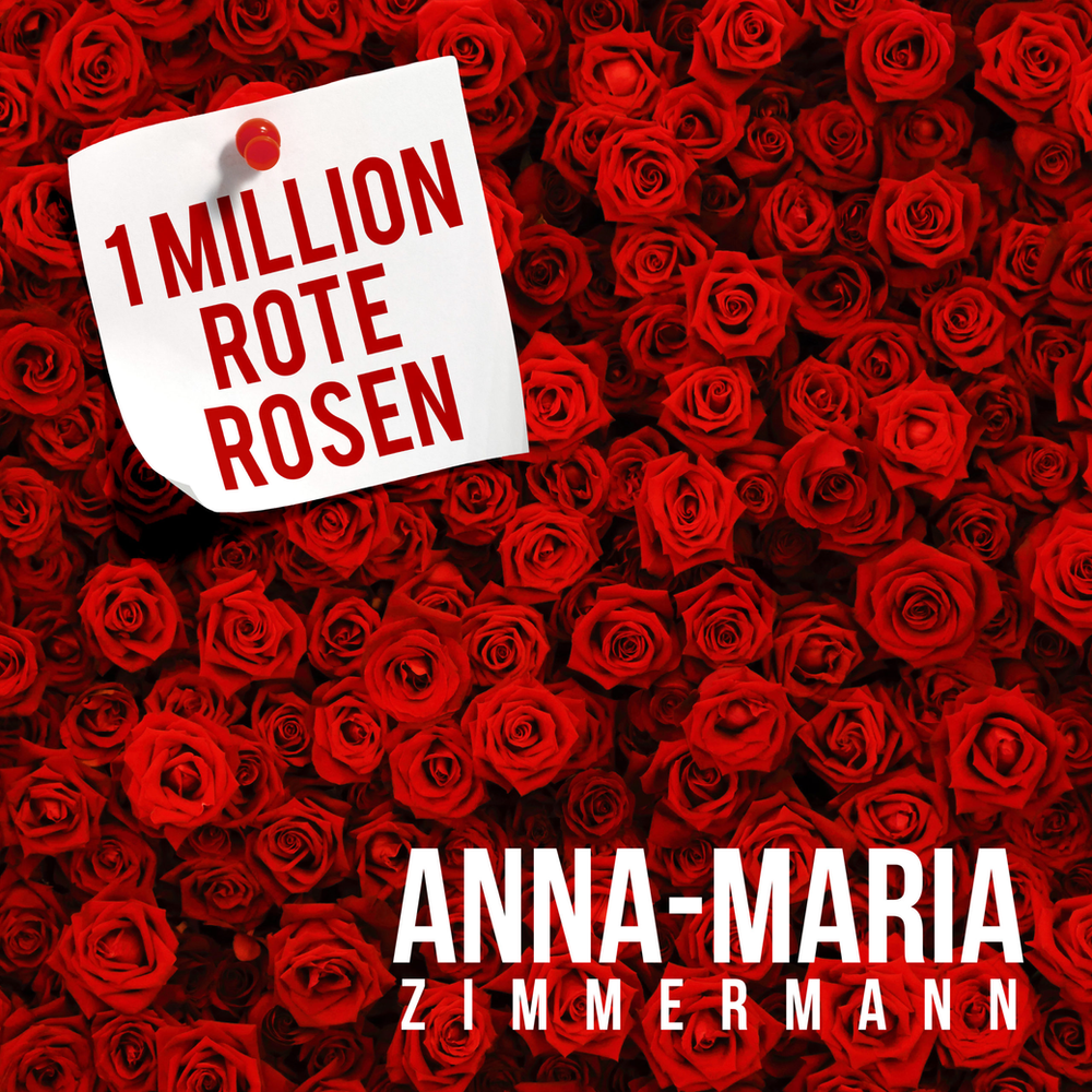 Anna-Maria Zimmermann: Für sie soll es "1 Million rote Rosen" regnen | Anna-Maria Zimmermann