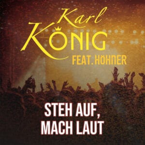 Karl König feat. die Höhner: Gelingt ihm mit seiner "Steh auf, mach laut"-Version ein Karnevals-Hit? | Karl König