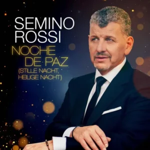 Semino Rossi überrascht Fans zu Nikolaus mit neuem Song "Noche de paz"! | Semino Rossi